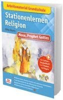 Arbeitsmaterial Grundschule. Stationenlernen Religion: Mose, Prophet Gottes