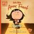 Jede*r kann die Welt verndern! - Ich bin Anne Frank