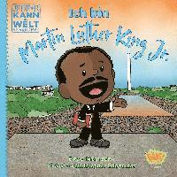 Jede*r kann die Welt verndern! - Ich bin Martin Luther King Jr. (hftad)