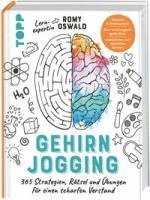 Gehirnjogging - 365 Strategien, R�tsel und �bungen f�r einen scharfen Verstand (h�ftad)