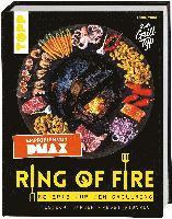 Ring of Fire. Rezepte fr den Grillring. Fleisch, Burger & Vegetarisches - Empfohlen von DMAX (inbunden)