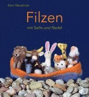 Filzen mit Seife und Nadel (häftad)