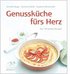 Genussk�che f�rs Herz