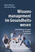 Wissensmanagement im Gesundheitswesen