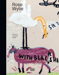 Rose Wylie (Bilingual edition) (inbunden)