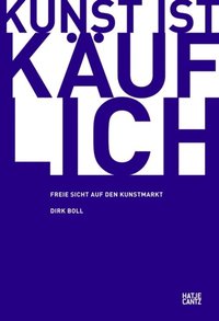 Kunst ist kauflich (German Edition) (häftad)