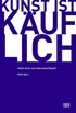 Kunst ist kauflich (German Edition)
