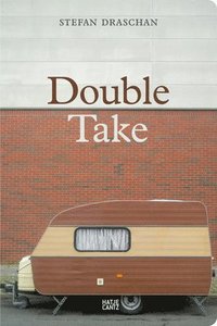 Stefan Draschan: Double Take (häftad)