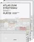 Atlas Zum Städtebau: Band 1: Plätze; Band 2: Straßen