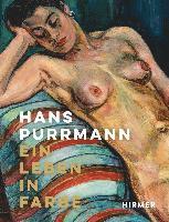 Hans Purrmann: Ein Leben in Farbe (inbunden)