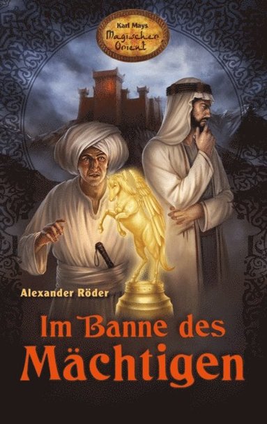 Im Banne des Mÿchtigen (inbunden)