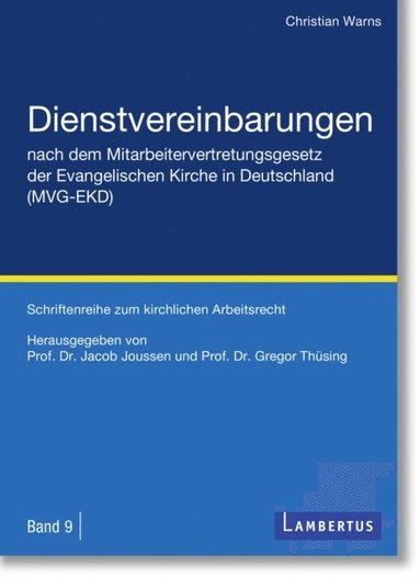 Dienstvereinbarungen nach dem Mitarbeitervertretungsgesetz der Evangelischen Kirche in Deutschland (MVG-EKD) (häftad)