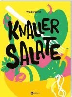 Knaller-Salate (inbunden)