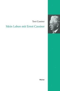 Mein Leben mit Ernst Cassirer (hftad)