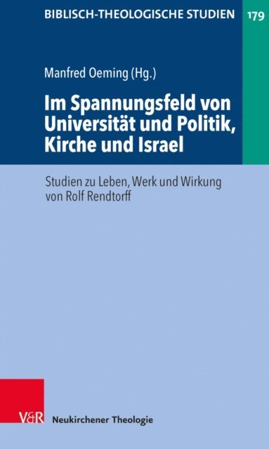 Im Spannungsfeld von Universitÿt und Politik, Kirche und Israel (inbunden)