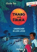 Thabo und Emma. Einbrecher in Lion Lodge (inbunden)
