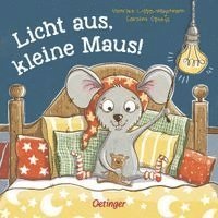 Licht aus, kleine Maus! (kartonnage)