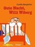Gute Nacht, Willi Wiberg