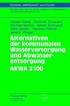 Alternativen der kommunalen Wasserversorgung und Abwasserentsorgung AKWA 2100