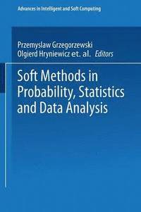 Soft Methods in Probability, Statistics and Data Analysis (hftad)
