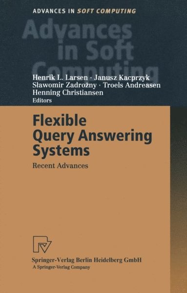 Flexible Query Answering Systems (e-bok)