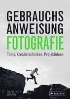 Gebrauchsanweisung Fotografie (inbunden)