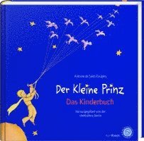 Der Kleine Prinz. Das Kinderbuch in der Original�bersetzung (inbunden)
