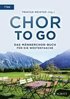 Chor to go - Das Männerchor-Buch für die Westentasche (TTBB)
