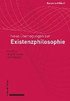 Neue Uberlegungen Zur Existenzphilosophie: Anschlusse an Barth, Jaspers Und Heidegger