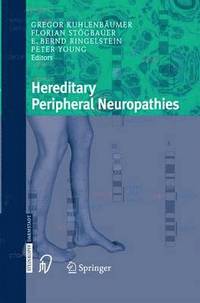 Hereditary Peripheral Neuropathies - G Kuhlenbumer, F Stgbauer, E B ...