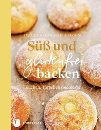 Süÿ und glutenfrei backen (e-bok)