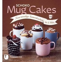 Schoko Mug Cakes (e-bok)