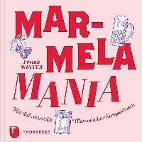 MarmelaMania (inbunden)