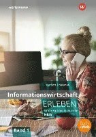 Informationswirtschaft erleben fr die Fachhochschulreife Nordrhein-Westfalen (hftad)