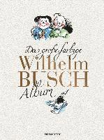 Das große farbige Wilhelm Busch Album (inbunden)