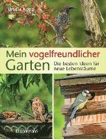 Mein vogelfreundlicher Garten (inbunden)
