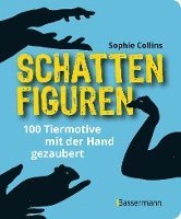 Schattenfiguren - 100 Tiermotive mit der Hand gezaubert. Plus viele menschliche und gegenständliche Figuren für ganz großes Hand-Kino (pussel)