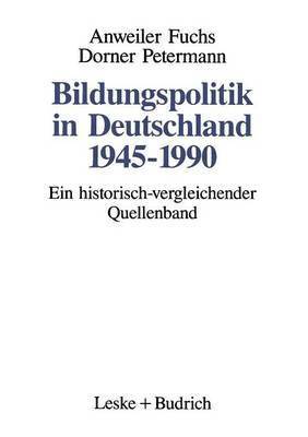 Bildungspolitik in Deutschland 19451990 (hftad)