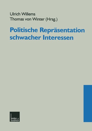 Politische Repr�sentation schwacher Interessen (inbunden)