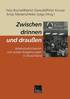 Zwischen drinnen und drauen