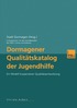 Dormagener Qualit�tskatalog der Jugendhilfe