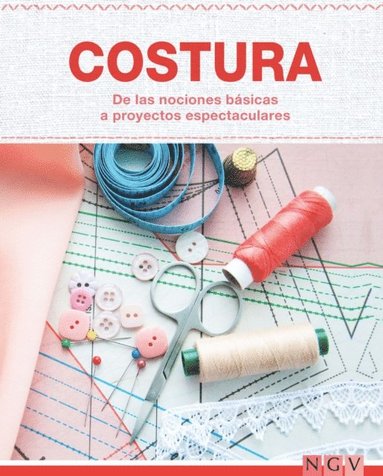 Costura - De las nociones básicas a proyectos espectaculares (hftad)