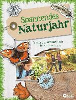 Spannendes Naturjahr - Mein Jahreszeiten-Erlebnis-Buch (inbunden)