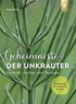 Geheimnisse der Unkr�uter