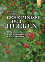 Geheimnisse der Hecken (inbunden)