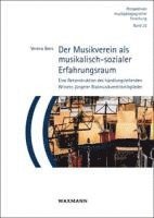 Der Musikverein als musikalisch-sozialer Erfahrungsraum (h�ftad)