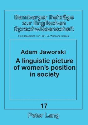 Linguistic Picture of Women's Position in Society (häftad)