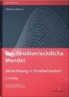 Das familienrechtliche Mandat - Abrechnung in Familiensachen (h�ftad)