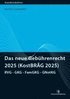 Das neue Geb�hrenrecht 2025 (KostBR�G 2025)