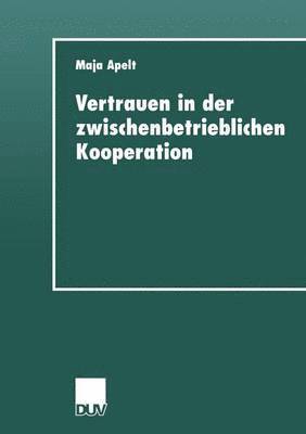 Vertrauen in der zwischenbetrieblichen Kooperation (hftad)